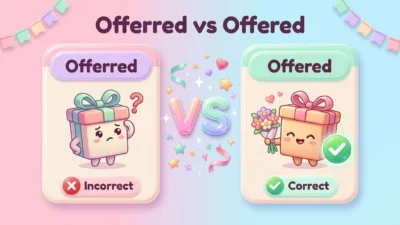 Offerred vs Offered