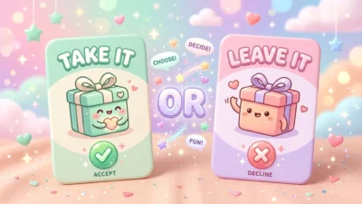 Take It or Leave It