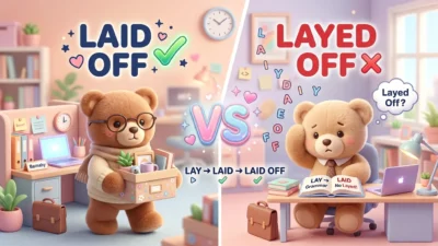 Laid Off vs Layed Off