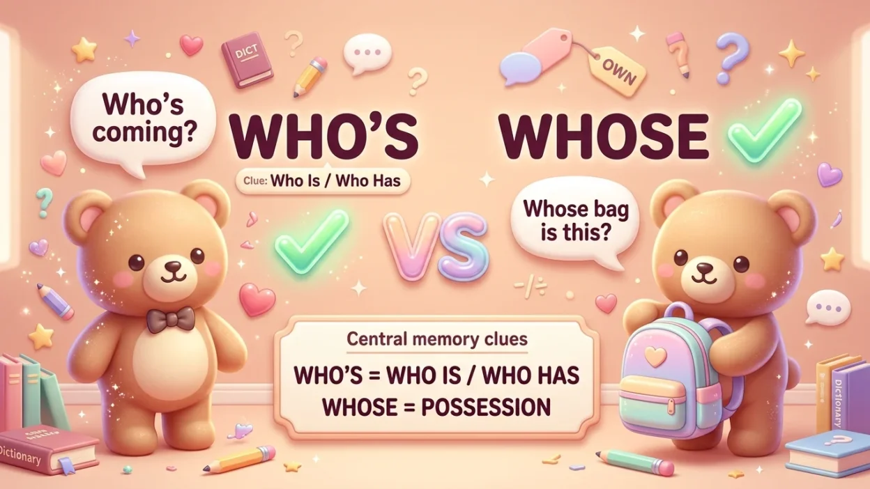 Who's vs Whose